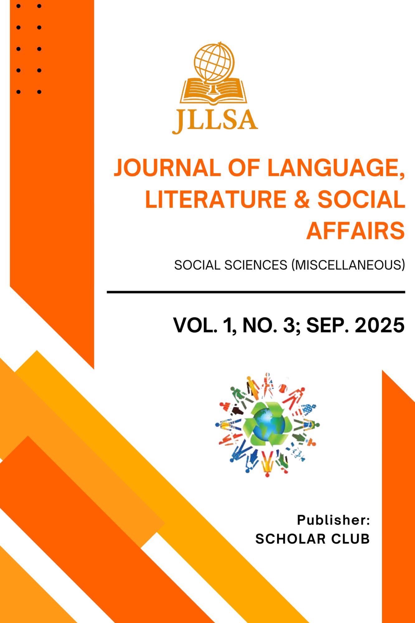 					View Vol. 1 No. 3 (2025): Journal of Language, Literature & Social Affairs (Ongoing)
				