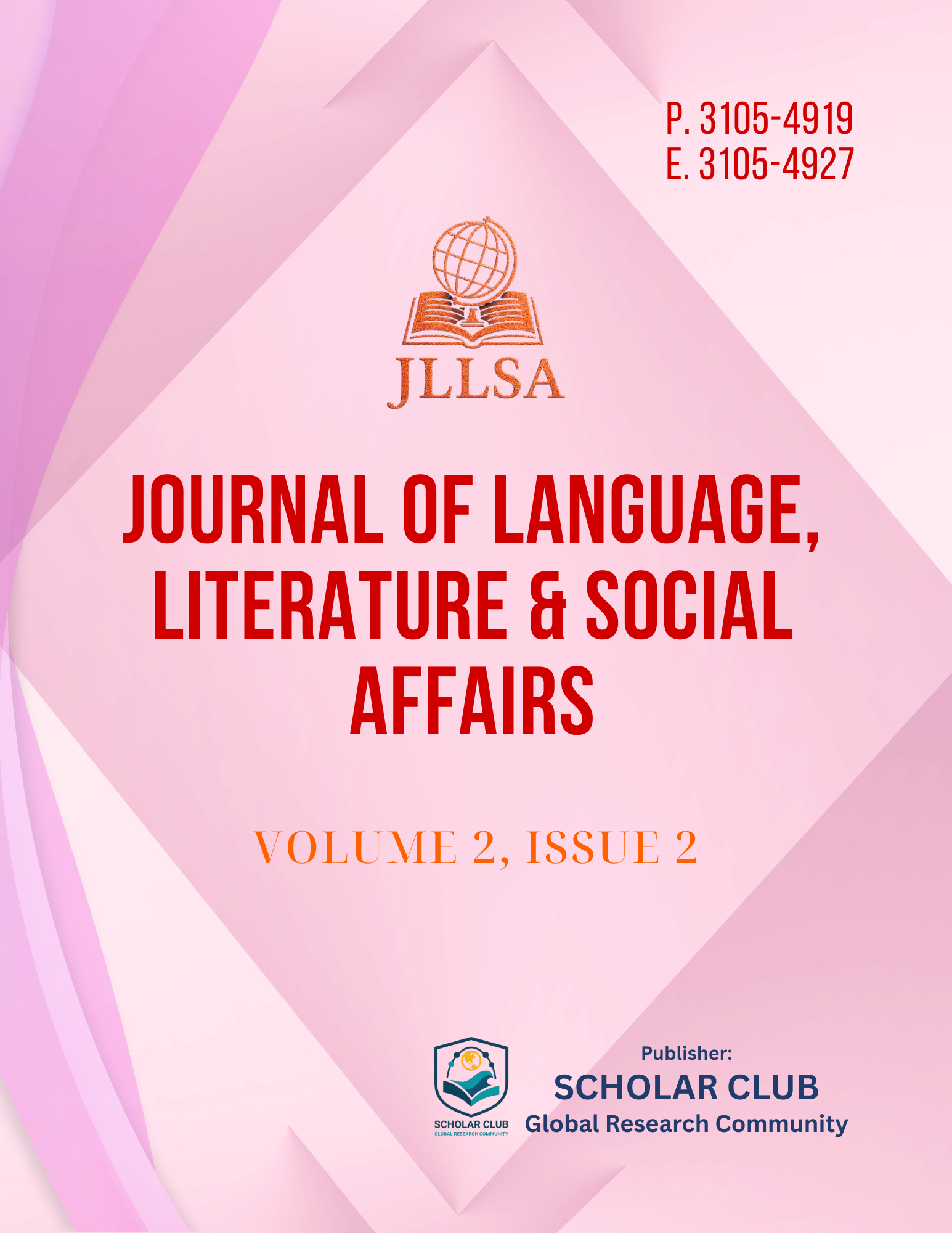 					View Vol. 2 No. 2 (2026): Journal of Language, Literature & Social Affairs
				