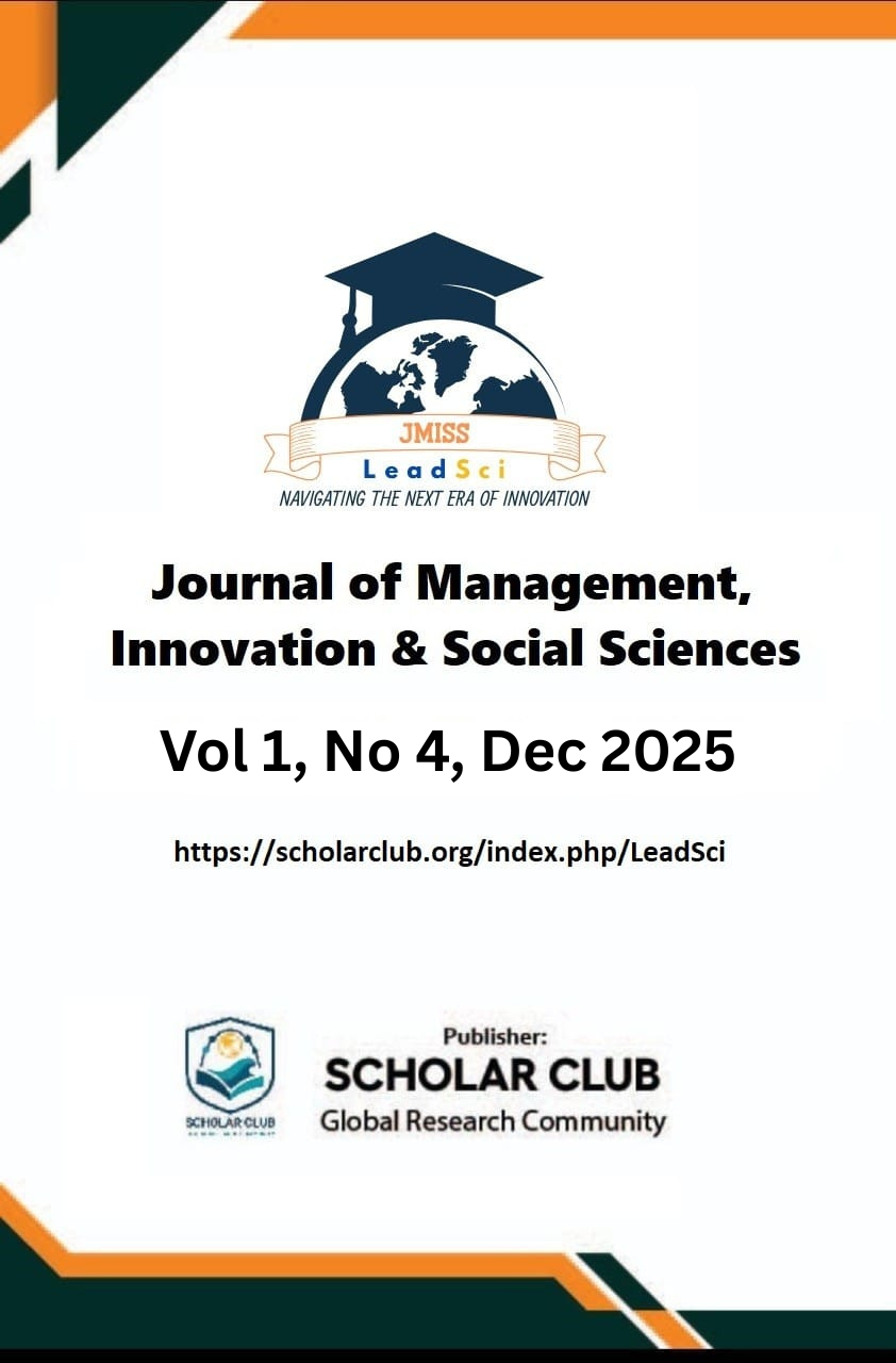 					View Vol. 1 No. 4 (2025): Lead Sci Journal of Management, Innovation and Social Sciences (LSJMISS)
				