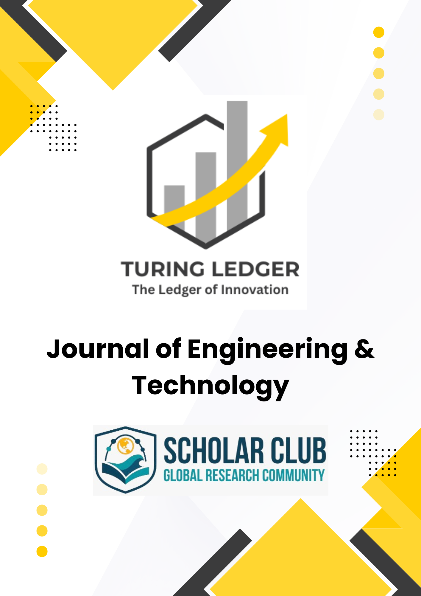 					View Vol. 2 No. 3 (2026): Turing Ledger Journal of Engineering & Technology
				